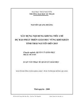 Xây dựng nội dung khung tiêu chí dự báo phát triển giáo dục vùng khó khăn tỉnh Thái Nguyên 2015