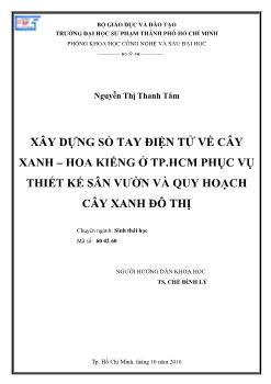 Xây dựng sổ tay điện tử về cây xanh - Hoa kiểng ở TP.HCM phục vụ thiết kế sân vườn và quy hoạch cây xanh đô thị