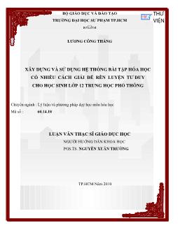 Xây dựng và sử dụng hệ thống bài tập hóa học có nhiều cách giải để rèn luyện tư duy cho học sinh lớp 12 Trung học phổ thông
