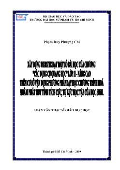Xây dựng website dạy một số bài học của chương các dụng cụ quang học lớp 11 nâng cao trên cơ sở vận dụng phương pháp dạy học chương trình hóa nhằm phát huy tính tính cực, tự lực học tập của học sinh