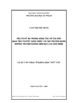 Yếu tố kỳ ảo trong sáng tác Võ Thị Hảo (qua tiểu thuyết Giàn thiêu và tập truyện ngắn những truyện không nên đọc lúc nửa đêm)
